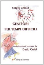 Genitori per tempi difficili