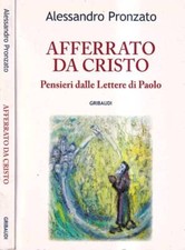 Afferrato da Cristo. Pensieri