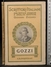 GASPARE GOZZI. GIOVANNI ZICCARDI. PARAVIA.