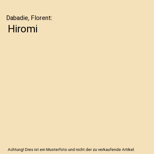 Hiromi dabadie florent - dabadie,,