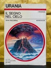 Prezzo + basso - Urania 1173 - Il segno nel cielo di Anne McCaffrey