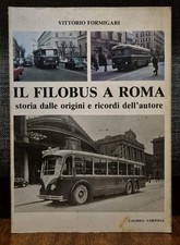 Formigari IL FILOBUS A ROMA