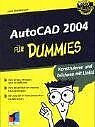 AutoCAD 2004 für Dummies von