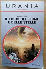 Il libro del fiume e delle stelle Ian Watson fantascienza Urania Millemondi