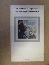 Vizi privati pubbliche virtù - Jancsò Gagliardo - Einaudi 1976
