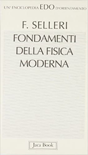 Fondamenti della fisica - fondamenti,