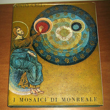 Libro - I Mosaici di Monreale Kitzinger 102 tavole - Ed. Flaccovio Palermo 1991