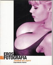 EROS E FOTOGRAFIA-James Elliot