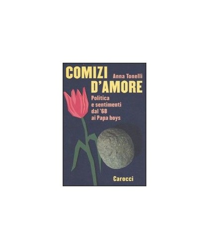 Libri anna tonelli comizi - libri,