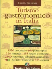 TURISMO GASTRONOMICO IN ITALIA