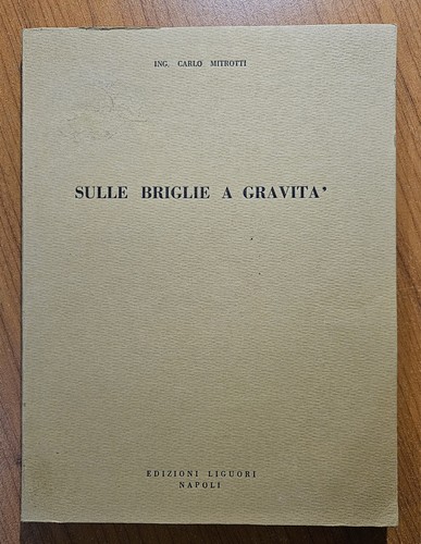 Sulle briglie gravità - briglie,