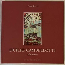 Duilio Cambellotti. Illustratore - Fabio Benzi (De Luca Editore) [2010]