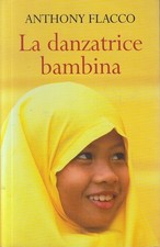 LN2- LA DANZATRICE BAMBINA - ANTHONY FLACCO - MONDOLIBRI - B - JXS297