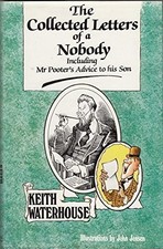 The Collected Letters of a Nobody - Including Mr Pooter's... - Keith Waterhouse
