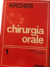 CHIRURGIA ORALE - HARRY ARCHER PRIMO VOLUME - PICCIN 1983