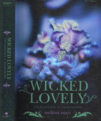 Wicked lovely incantevole e - wicked, lovely.