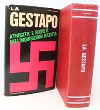 La Gestapo, atrocità e segreti dell'inquisizione naz sta, Frescaroli 1969