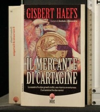 IL MERCANTE DI CARTAGINE. Gisbert Haefs. Net.