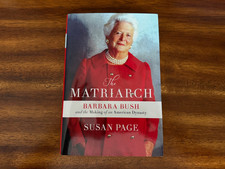 Matriarch : Barbara Bush and