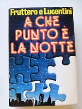 A Che punto è la notte - Fruttero e Lucentini - Cde ed.-1980