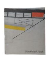 Gianfranco Pardi Catalogo mostra Galleria L'Isola, 1987 Roma