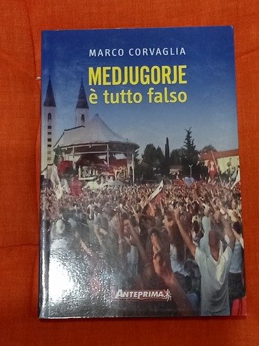 Medjugorje tutto falso - È,