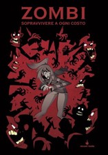 ZOMBI - Sopravvivere a Ogni