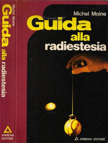 Guida alla radiestesia - ,