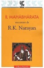 Il Mahabharata Narayan, Rasupuram K. and Mainardi, Riccardo