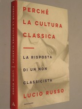 PERCHE' LA CULTURA CLASSICA