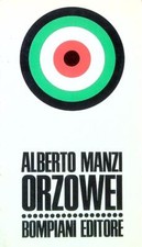 ORZOWEI MANZI ALBERTO BOMPIANI 1972 NARRATORI MODERNI PER I GIOVANI BROSSURA