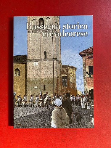 Rassegna storica crevalcorese - storica,