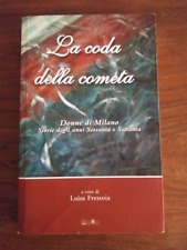 LA CODA DELLA COMETA a cura di Luisa Fressoia -Ed. Ali&no 2013
