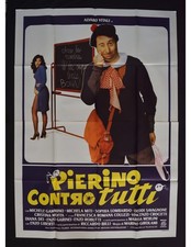 manifesto PIERINO CONTRO TUTTI alvaro vitali michela miti girolami garinei A465