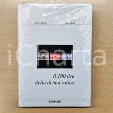 2002 Gianni CARRARO Luigi SIROTTI Il 100 lire della democratica - SASSONE (1)