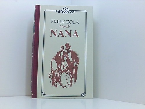 Nana emile zola - nana,