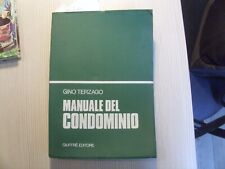 manuale del condominio	 di Gino Terzago,  1977,  Giuffrè