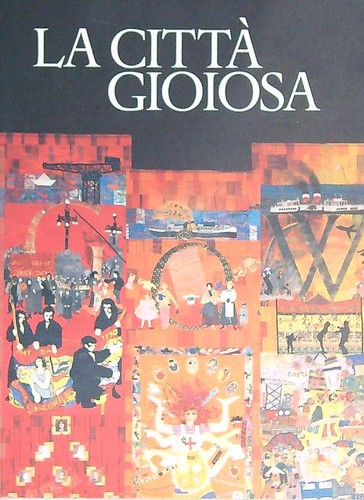 Citta gioiosa bertelli - la, citta'