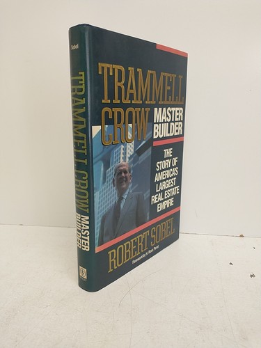 Trammell crow master builder - trammell, crow: