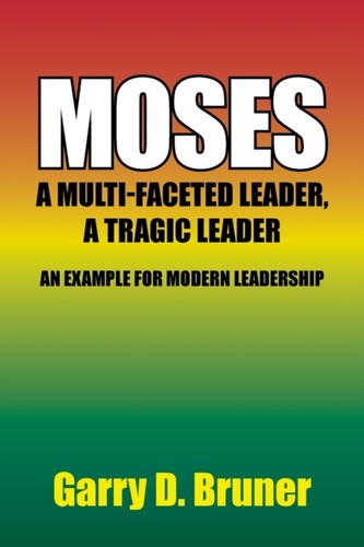 Moses multi faceted - moses:, leader
