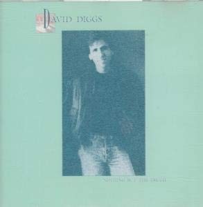 David diggs nothing but - diggs, the