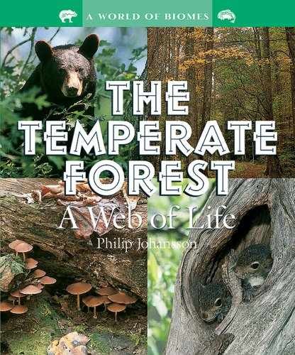 The temperate forest web - the, forest: