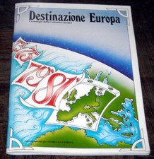 DESTINAZIONE EUROPA 1981 CRONOLOGIA DELLA COMUNITA' EUROPEA ISBN 9789282521328
