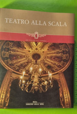 Volume "TEATRO ALLA SCALA - UN PALCO ALL'OPERA"  Skira Corriere della Sera 2004