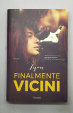 Finalmente vicini - Tijan, Garzanti