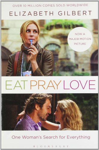 Eat pray love elizabeth - eat,, pray,