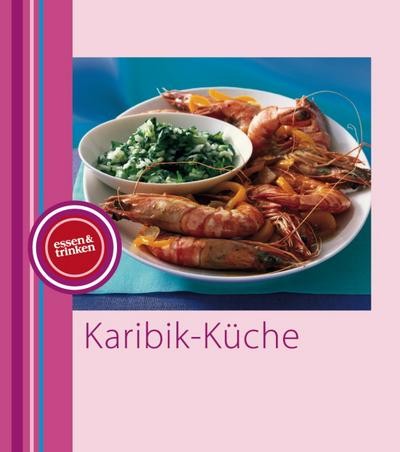 Karibik-Küche,