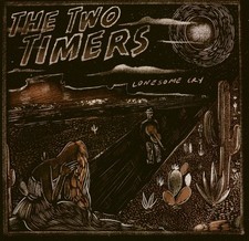 The Two Timers - Lonesome Cry