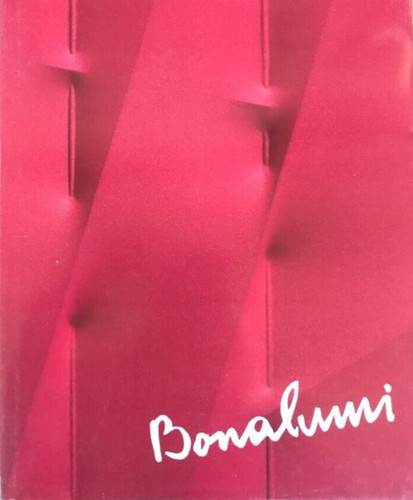 Agostino bonalumi opere scelte - opere,