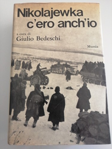 Nikolajewka ero anch - nikolajewka, c'ero